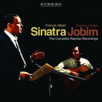 Frank Sinatra & Antônio Carlos Jobim - Sinatra-Jobim - The Complete Reprise Recordings